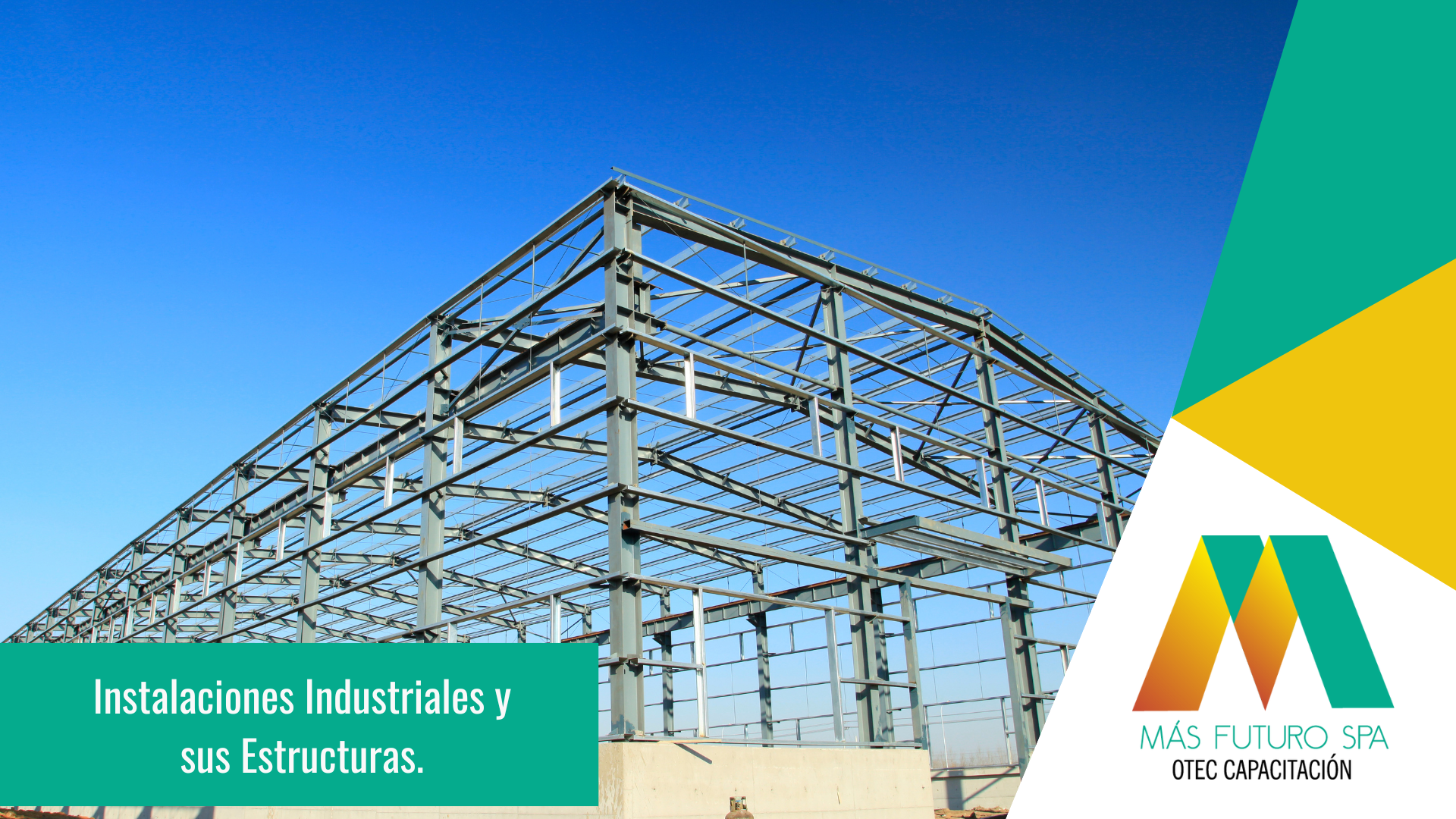 ECF N°22: INSTALACIONES INDUSTRIALES Y SUS ESTRUCTURAS