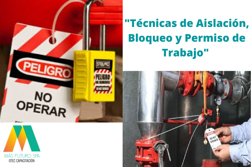 Técnicas de Aislación, Bloqueo y Permiso de Trabajo 